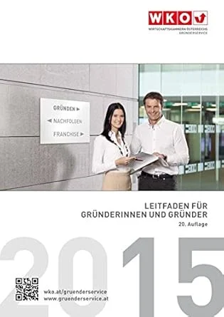 Gründerservice und Junge Wirtschaft: Wie Österreich seine Startups durch den Aufbau begleitet – Analyse 2026