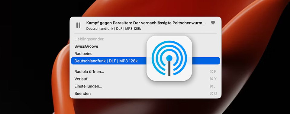 Menleisten-Radioplayer Radiola unterstützt jetzt AirPlay – Mehr Flexibilität für Mac‑Nutzer